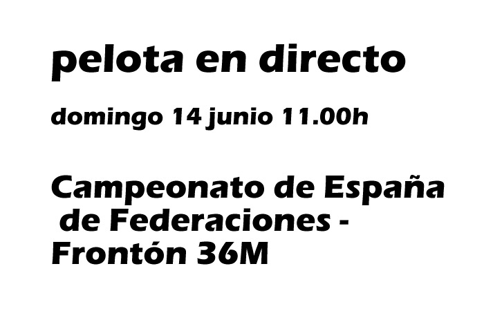 En directo las finales del Cto. Espa&ntilde;a Front&oacute;n 36m.